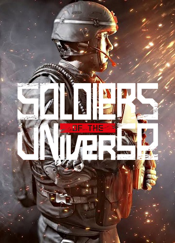 Soldiers of the Universe (2017) | RELOADED